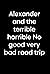 Alexander and the Terrible, Horrible, No Good, Very Bad Road Trip (2025)