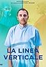 La linea verticale (TV Series 2018– ) Poster