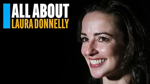 All About Laura Donnelly