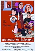 10 femmes au téléphone (2021)