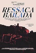 Ressaca Bailada - Filme Concerto