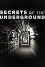 Secrets of the Underground (2017)