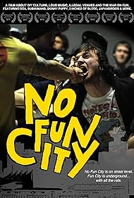 No Fun City (2010)