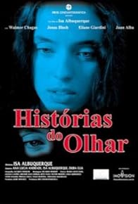 Primary photo for Histórias do Olhar