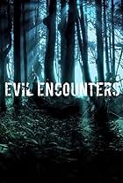 Evil Encounters (2017)