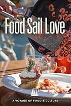 Food Sail Love (2017)