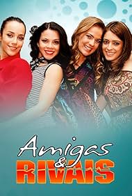 Amigas e Rivais (2007)