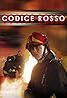 Codice rosso (TV Series 2006– ) Poster