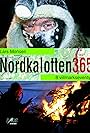 Lars Monsen in Nordkalotten 365: Et år på tur med Lars Monsen (2007)