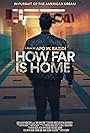 How Far is Home (2020)