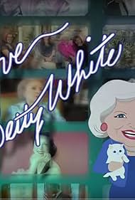 Love Betty White (2012)