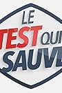 Le test qui sauve (2017)