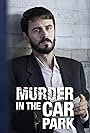 Murder in the Car Park (2020)