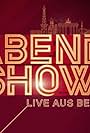 Abendshow: Live aus Berlin (2017)