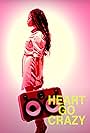 Heart go Crazy (2016)