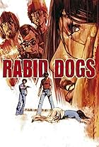 Rabid Dogs