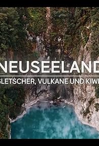 Primary photo for Neuseeland - Gletscher, Vulkane und Kiwis