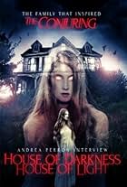 Andrea Perron: House of Darkness House of Light (2013)