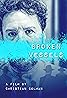 The Broken Vessels Poster