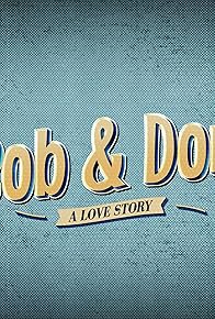 Primary photo for Bob and Don: A Love Story