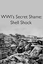 WWIs Secret Shame: Shell Shock (2018)