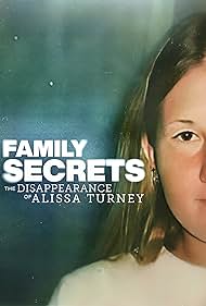 Family Secrets: The Disappearance of Alissa Turney (2024)