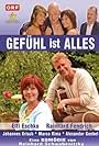 Gefühl ist alles (2005)