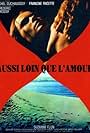 Aussi loin que l'amour (1971)