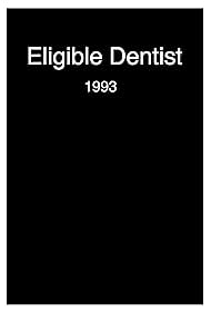 Eligible Dentist (1993)