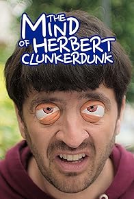 Primary photo for The Mind of Herbert Clunkerdunk