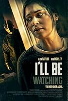 Eliza Taylor in I'll Be Watching (2023)