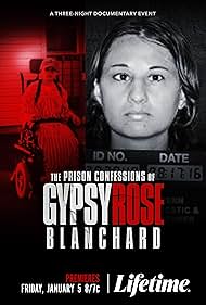 Gypsy Rose Blanchard in The Prison Confessions of Gypsy Rose Blanchard (2024)