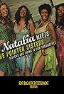 Natalia & The Pointer Sisters: Sisters Are Doin' It for Themselves (2005)