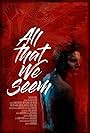 All That We Seem (2018)