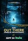 Out There: Crimes of the Paranormal (2024)