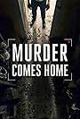 Murder Comes Home (2020)