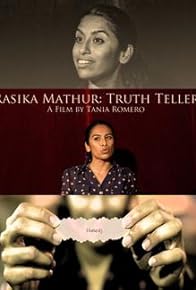 Primary photo for Rasika Mathur: Truth Teller