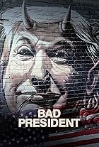 Bad President (2021)