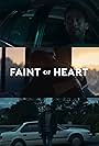 Faint of Heart (2020)