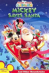 Primary photo for Mickey Saves Santa and Other Mouseketales
