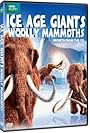 Woolly Mammoth: Secrets from the Ice (2012)