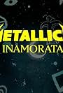 Metallica: Inamorata (2023)