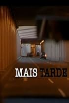 Mais Tarde (2001)