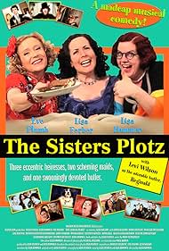 Eve Plumb, Lisa Hammer, Allen Lewis Rickman, Stephen Heskett, Lisa Ferber, Levi Wilson, Chris Oleary, Yelena Shmulenson, Melissa Patterson, Katie Gilbert, Sal Brienik, and Autumn Whitefield-Madrano in The Sisters Plotz (2015)