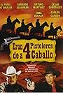 Eran 4 de caballo (2001)