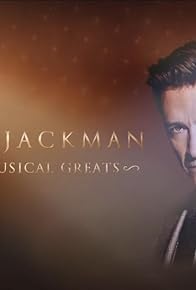 Primary photo for Hugh Jackman: Movie Musical Greats