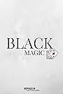 Black Magic (2017)