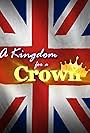 A Kingdom for a Crown (2020)