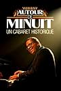 Autour de Minuit: un cabaret historique (2021)