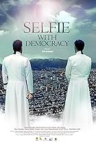 Selfie with Democracy